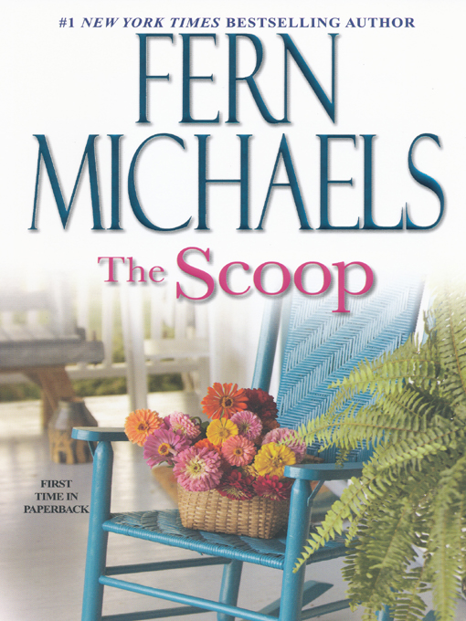 Title details for The Scoop by Fern Michaels - Available